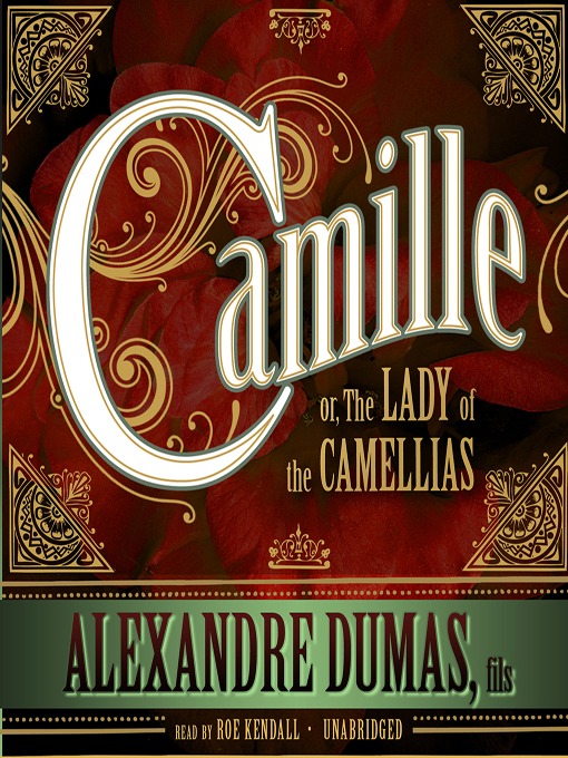 Title details for Camille by Alexandre Dumas, fils - Available